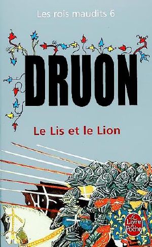 [Rois Maudits 06] • Le Lis et le Lion